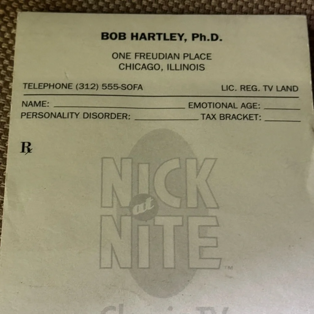 Nick at Nite Classic TV Bob Hartley PhD Prescription Pad